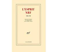 L'esprit NRF: (1908-1940)