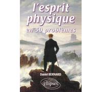 L'esprit physique: En 50 problèmes