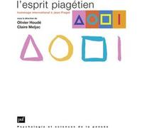 L'esprit piagétien Olivier Houdé (Auteur), Claire Meljac (Auteur)