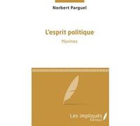 L'esprit politique Norbert Parguel (Auteur)