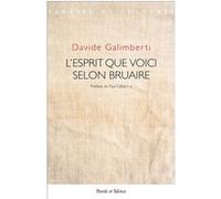 L'esprit que voici selon Bruaire Davide Galimberti (Auteur)