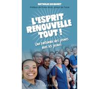 L'esprit renouvelle tout! Une pastorale des jeunes avec les jeunes - Nathalie Becquart - Salvator - broché - Essai
