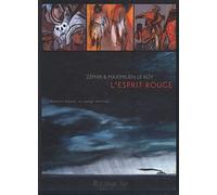 Maximilien Le Roy, Zéphir – L'Esprit rouge : Antonin Artaud, un voyage mexicain – Cartonné