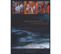L'Esprit rouge Antonin Artaud, un voyage mexicain - Maximilien Le Roy - Futuropolis - cartonné - Bande dessinée