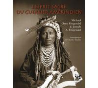 L'esprit sacré du guerrier amérindien - Michael Oren Fitzgerald - Vega Eds - broché - Essai