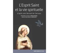 L'Esprit Saint et la vie spirituelle d'après saint Bernard de Clairvaux