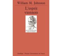 L'esprit Viennois - Une Histoire Intellectuelle Et Sociale (1848-1938)