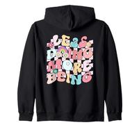 Less Doing More Being Retro-Positive Graphic Sweat à Capuche