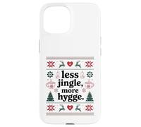 Less Jingle More Hygge Christmas Suédois Norvégien Danois Coque pour iPhone 15