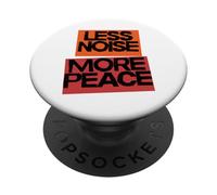 Less Noise More Peace. T-Shirt Mindfulness en Orange et Rouge foncé PopSockets PopGrip Adhésif
