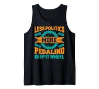 Less Politics More Pedaling, Keep It Wheel T-Shirt de Cyclisme Débardeur