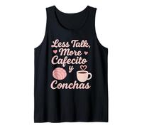 Less Talk More Cafecito y Conchas Funny Latina Coffee Lover Débardeur