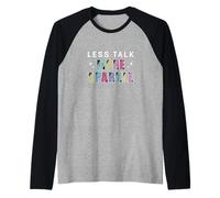 Less Talk More Peinture Diamant Brillante DIY Humour Manche Raglan