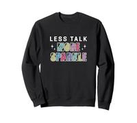 Less Talk More Peinture Diamant Brillante DIY Humour Sweatshirt