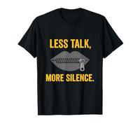 Less Talk More Silence Pochoir humoristique pour fermeture éclair T-Shirt