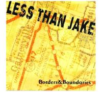 Less Than Jake - Borders and Boundaries [Import]