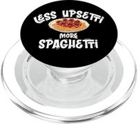 Less Upsetti More Spaghetti - Pasta Lover Gift PopSockets PopGrip pour MagSafe