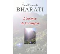 L'essence De La Religion - Prendre Conscience De La Source