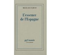 L'essence de l'Espagne - Miguel de Unamuno - Gallimard - broché - Essai