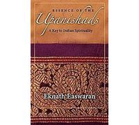 L'essence des Upanishads : Une clé pour la spiritualité indienne