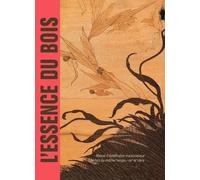 L'essence du bois - Manuel d'identification macroscopique des bois du mobilier français - XVIe-XXe siècle - Patrick Georges - Monum Patrimoine Eds Du - broché - Beau livre