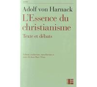 L'essence du christianisme Textes et débats - Adolf Von Harnack - Labor Et Fides - broché - Essai