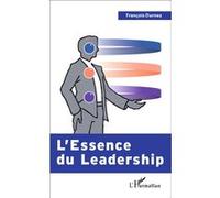 François Durnez – L'Essence du Leadership – Essai – Broché