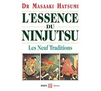 L'essence du ninjutsu: Les neufs traditions