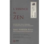 L'essence Du Zen - Entretiens Sur Le Dharma À L'intention Des Occidentaux