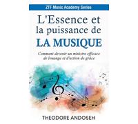 L'Essence et la puissance de la musique