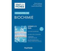 L'essentiel de Biochimie - Licence 1 / 2 / PASS 2nde édition - Emilie Guillaume - Dunod - broché - Scolaire / Universitaire