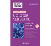 L'essentiel de biologie cellulaire - Licence 1/2/PASS Licence 1/2/PASS - 2nde édition - Guillaume Barthole - Dunod - broché - Scolaire / Universitaire