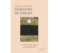 L'essentiel de Dogen