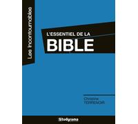 L'essentiel de la bible - CHRISTINE TERRENOIR - Studyrama Eds - broché - Essai