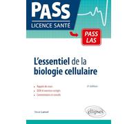 L'essentiel de la biologie cellulaire: Rappels de cours, exercices et QCM corrigés