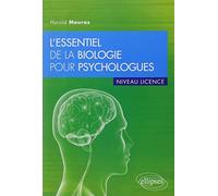 L'essentiel de la biologie pour psychologues: Niveau licence