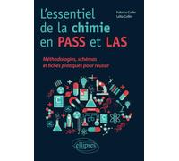 L'essentiel de la chimie en PASS et LAS - Méthodologies, schémas et fiches pratiques pour réussir