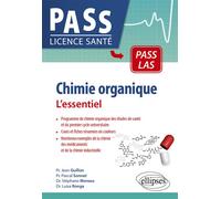 L'essentiel de la chimie organique - Jean Guillon - Ellipses - broché - Scolaire / Universitaire