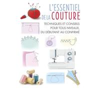 L'Essentiel de la couture - Collectif - Le Temps Apprivoise - broché - Guide