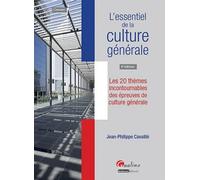 L'essentiel de la culture générale: Les 20 thèmes incontournables des épreuves de culture générale