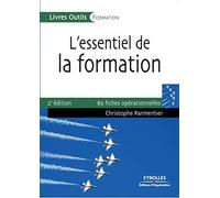 L'essentiel de la formation: 89 fiches opérationnelles