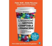 L'Essentiel de la gestion comptable & financière 12e édition - Peter Atrill - Pearson France - broché - Guide