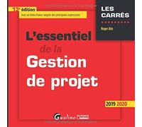 L'essentiel de la gestion de projet (2020) (13ème édition)