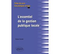 L'essentiel de la gestion publique locale. Fiches de cours et cas pratiques corrigés - Elodie Portelli - Ellipses - broché - Etude
