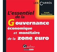 L'essentiel de la gouvernance économique et monétaire de la zone euro - Renaut-Couteau Armelle - Gualino Eds - broché - Etude