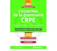 L'essentiel de la grammaire crpe: Comprendre pour mieux apprendre