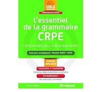L'essentiel de la grammaire crpe: Comprendre pour mieux apprendre