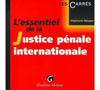 L'essentiel de la justice pénale internationale - Maupas s. - Gualino Eds - Poche - Etude