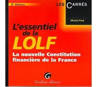 L'essentiel de la lolf - 2ème édition La nouvelle constitution financière de la france - Maxime Paul - Gualino Eds - Poche - Etude