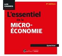 L'essentiel de la micro-économie Djamel Kirat (Auteur)